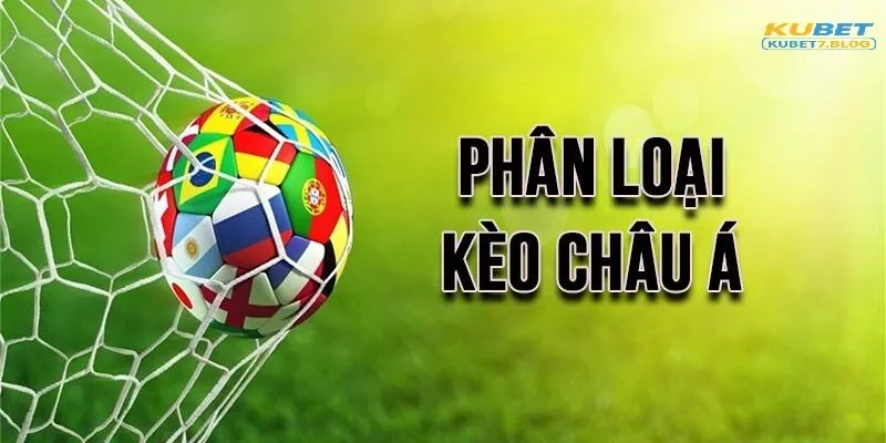 Các loại kèo châu á phổ biến