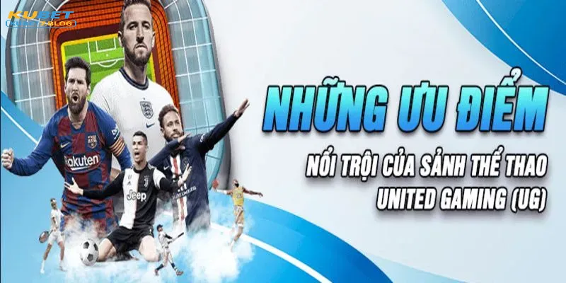 Những ưu điểm nổi trội của united gaming
